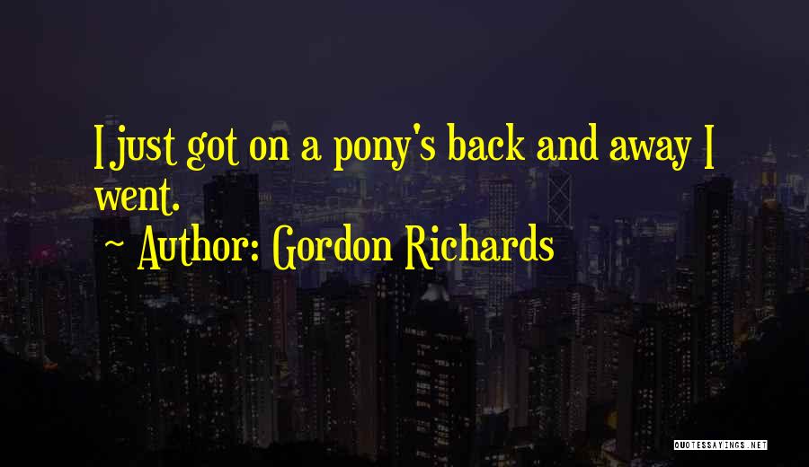 Pony.mov Quotes By Gordon Richards