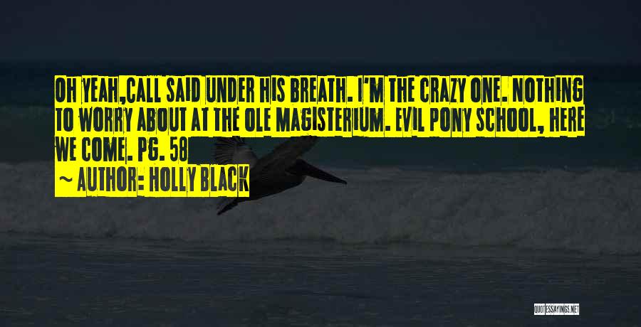 Pony.mov Quotes By Holly Black