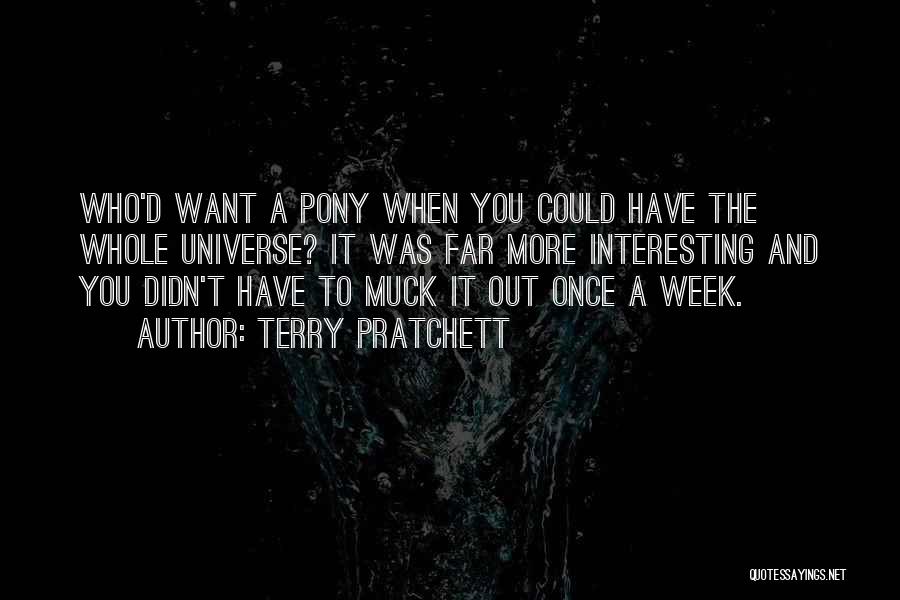 Pony.mov Quotes By Terry Pratchett