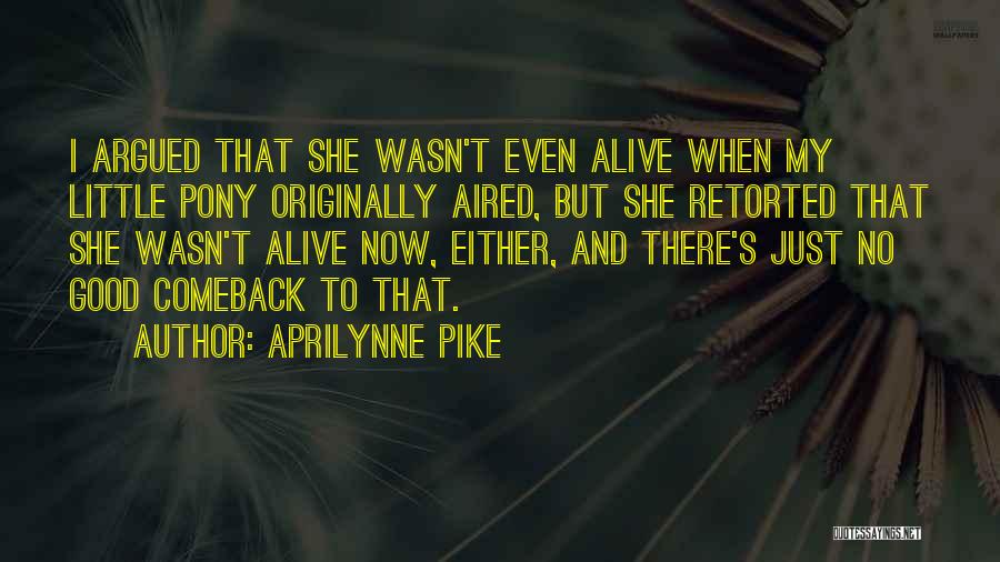 Pony Quotes By Aprilynne Pike