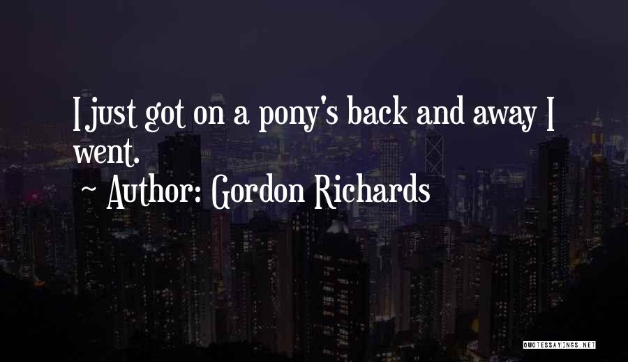 Pony Quotes By Gordon Richards