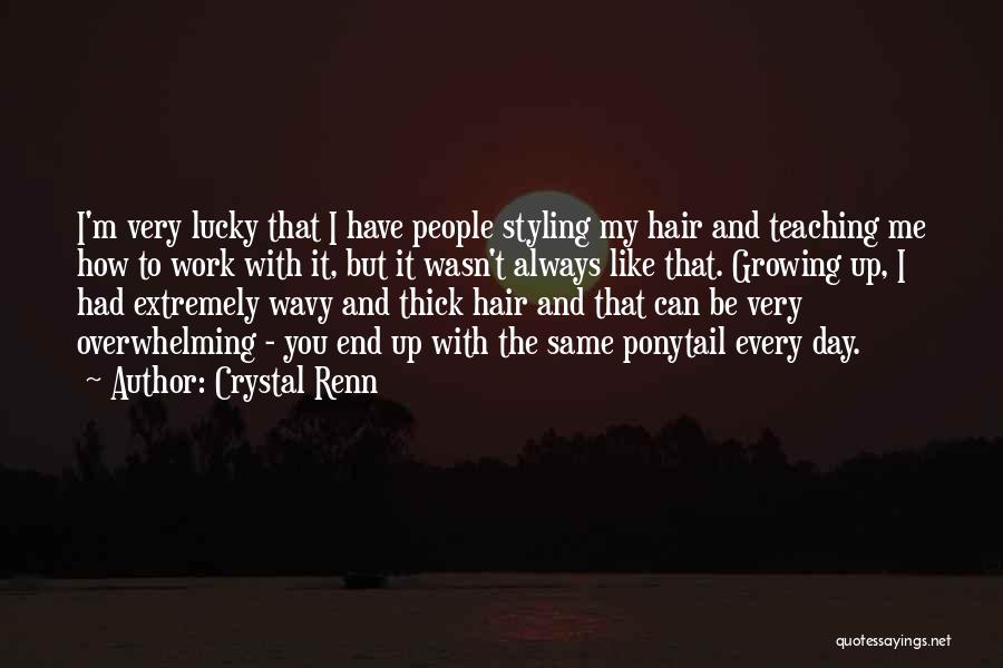 Ponytail Quotes By Crystal Renn