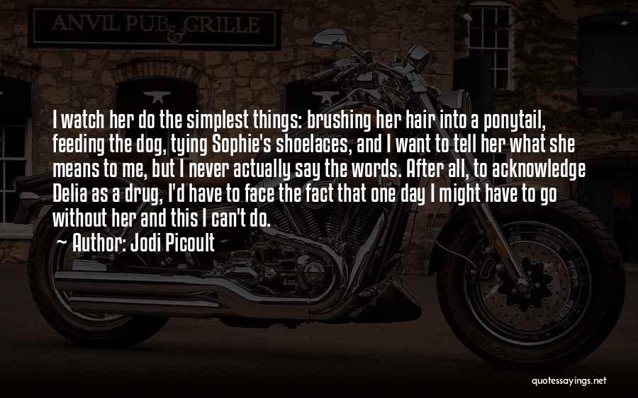 Ponytail Quotes By Jodi Picoult