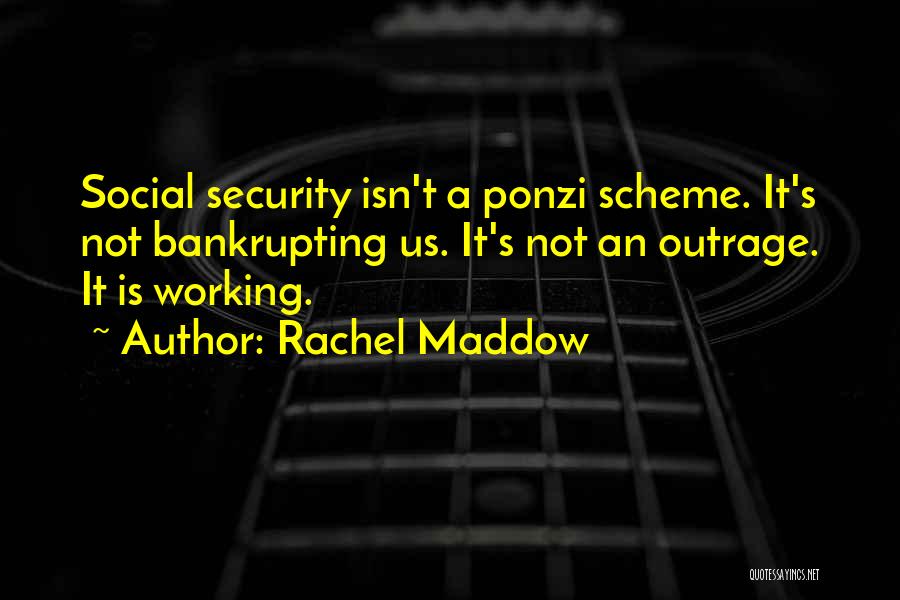 Ponzi Schemes Quotes By Rachel Maddow