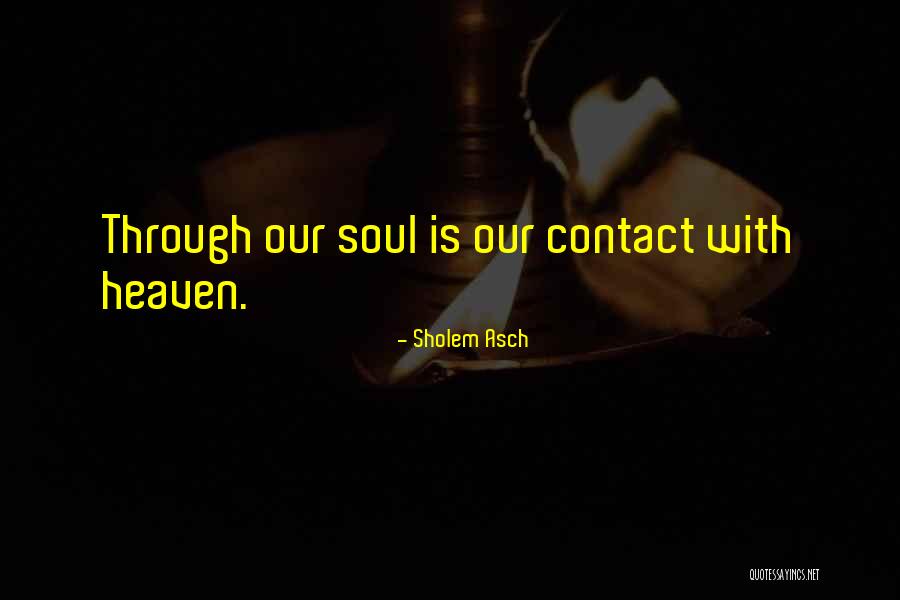 Ponziani Federica Quotes By Sholem Asch Ponziani Federica Quotes By Sholem Asch