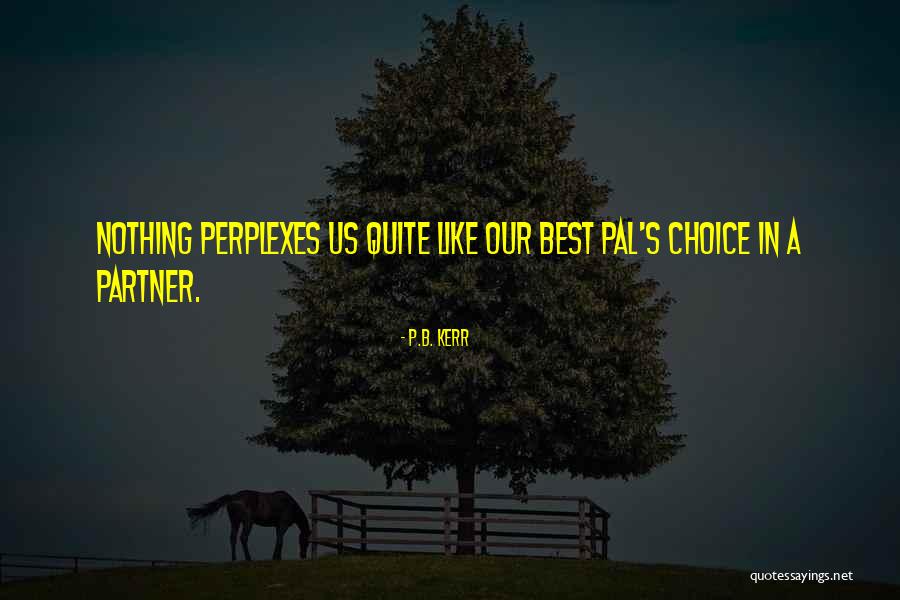 Ponzio Orthopedics Quotes By P.B. Kerr Ponzio Orthopedics Quotes By P.B. Kerr