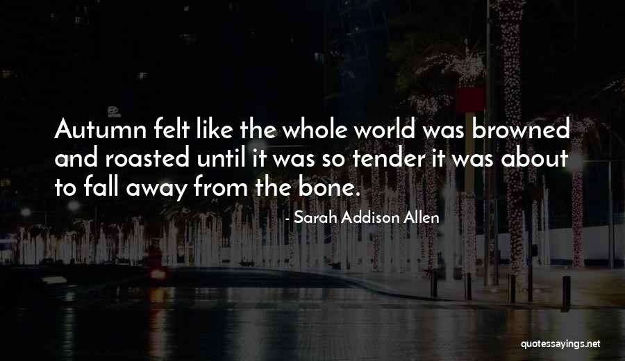 Poochers Quotes By Sarah Addison Allen Poochers Quotes By Sarah Addison Allen