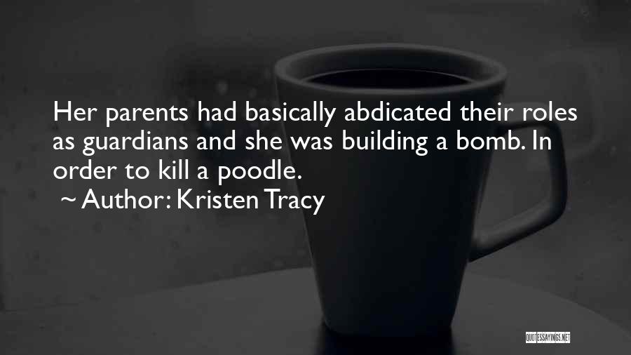 Poodle Quotes By Kristen Tracy