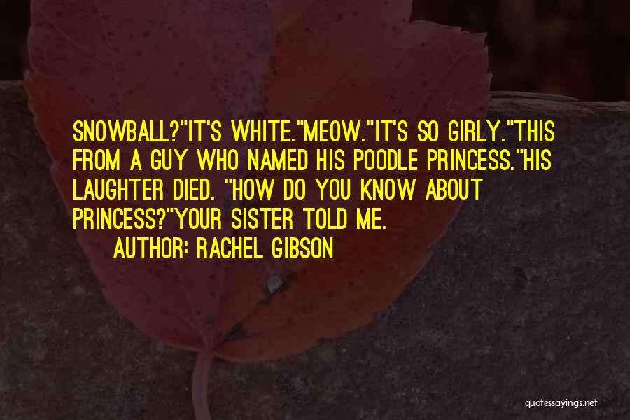 Poodle Quotes By Rachel Gibson