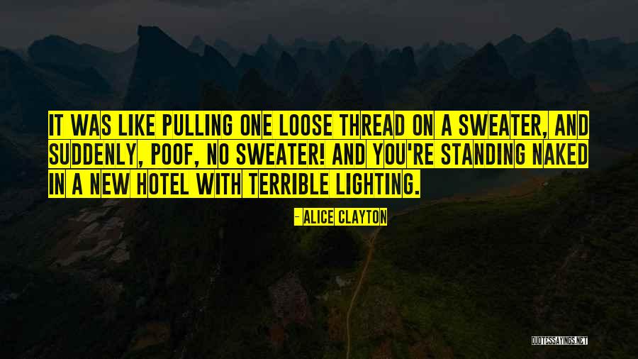 Poof Quotes By Alice Clayton Poof Quotes By Alice Clayton