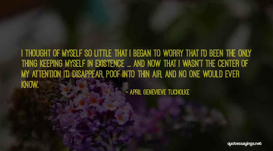 Poof Quotes By April Genevieve Tucholke Poof Quotes By April Genevieve Tucholke
