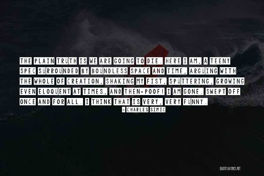 Poof Quotes By Charles Simic Poof Quotes By Charles Simic