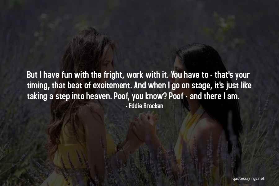 Poof Quotes By Eddie Bracken Poof Quotes By Eddie Bracken