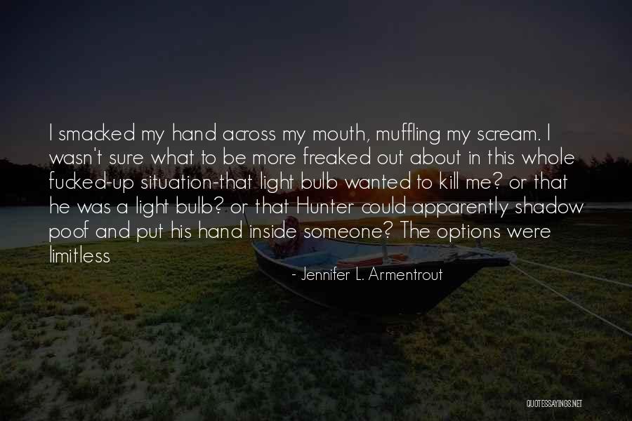 Poof Quotes By Jennifer L. Armentrout Poof Quotes By Jennifer L. Armentrout