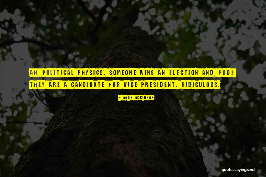 Poof Quotes By Mark McKinnon Poof Quotes By Mark McKinnon