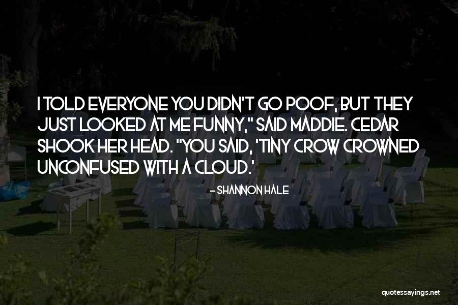 Poof Quotes By Shannon Hale Poof Quotes By Shannon Hale
