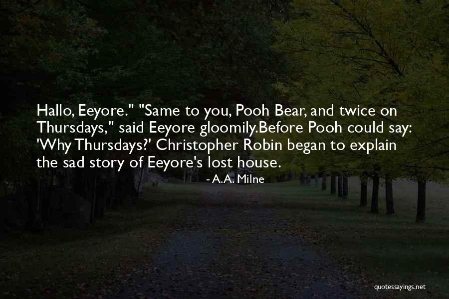 Pooh Bear Quotes By A.A. Milne