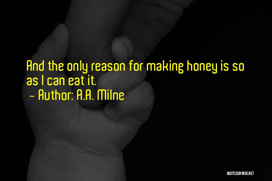 Pooh Honey Quotes By A.A. Milne