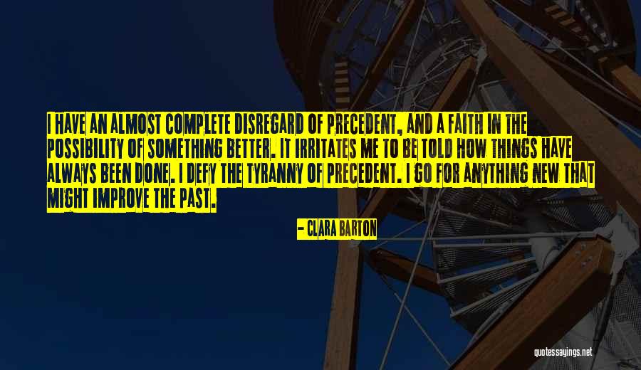Poohshiety Quotes By Clara Barton Poohshiety Quotes By Clara Barton