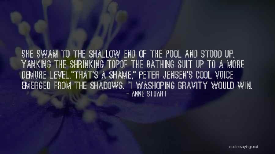Pool Not Level Quotes By Anne Stuart Pool Not Level Quotes By Anne Stuart