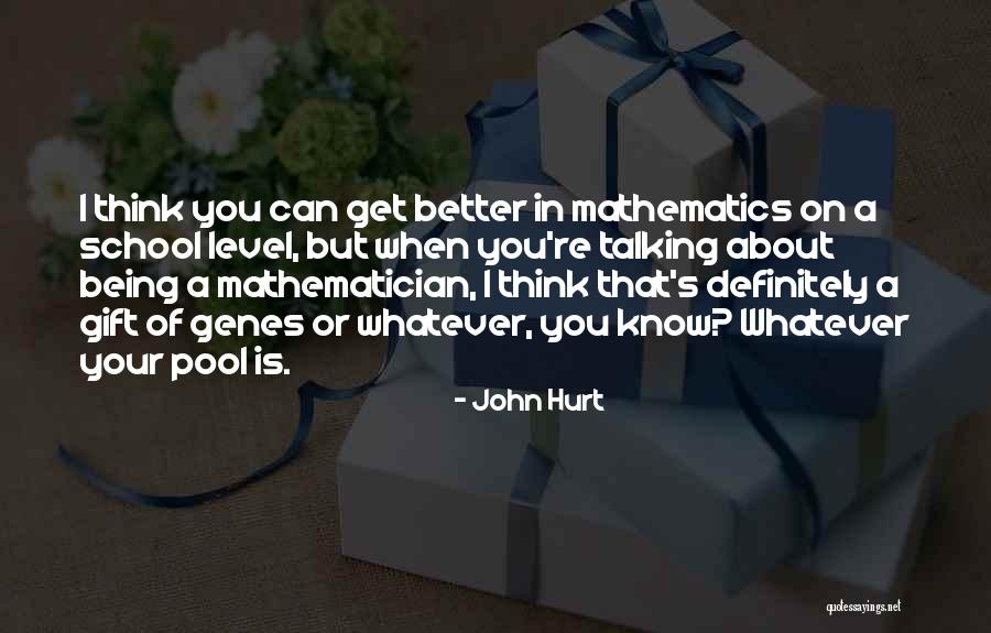 Pool Not Level Quotes By John Hurt Pool Not Level Quotes By John Hurt