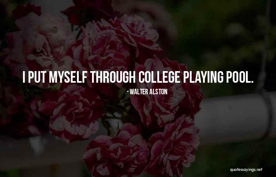 Pool Playing Quotes By Walter Alston Pool Playing Quotes By Walter Alston