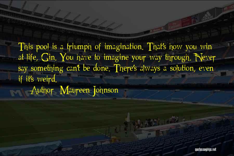 Pool Quotes By Maureen Johnson Pool Quotes By Maureen Johnson