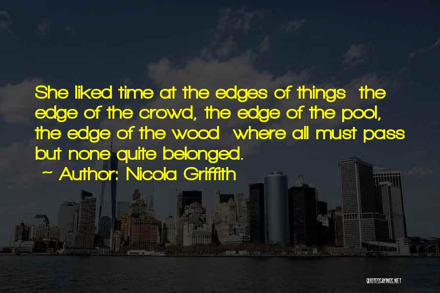 Pool Quotes By Nicola Griffith Pool Quotes By Nicola Griffith