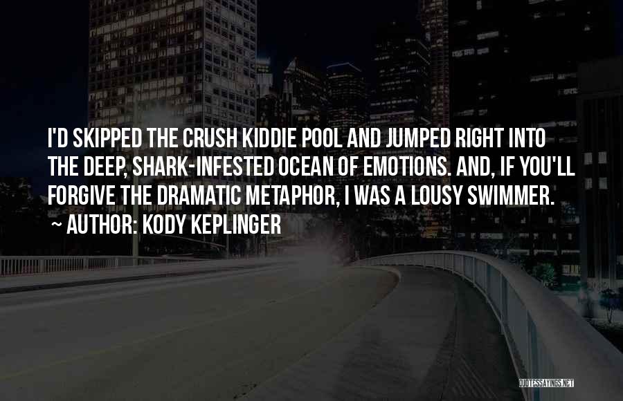 Pool Shark Quotes By Kody Keplinger