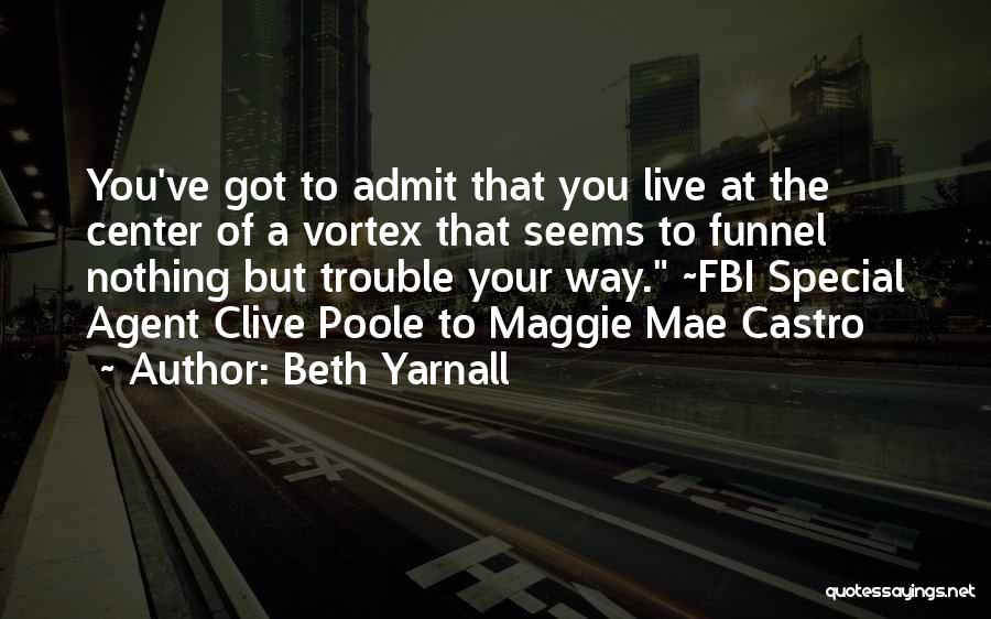 Poole Quotes By Beth Yarnall