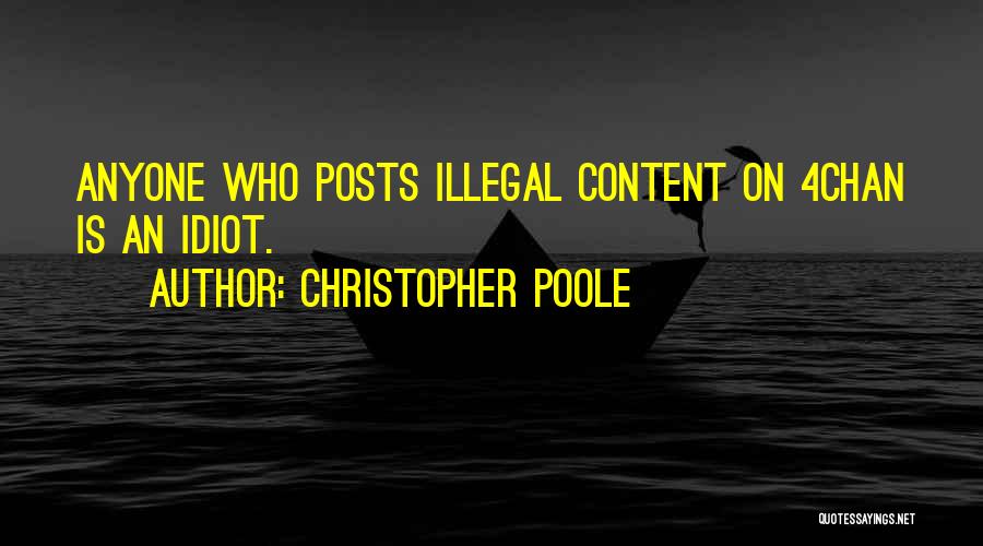 Poole Quotes By Christopher Poole