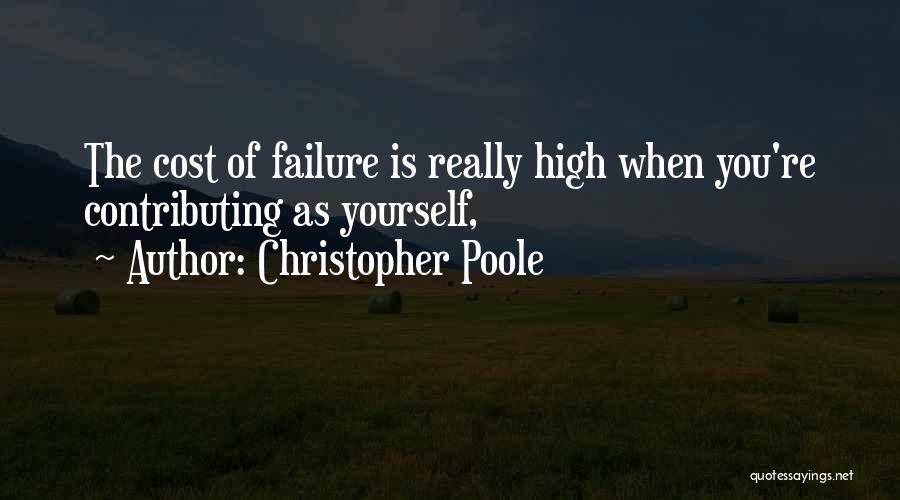 Poole Quotes By Christopher Poole