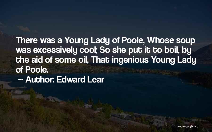 Poole Quotes By Edward Lear