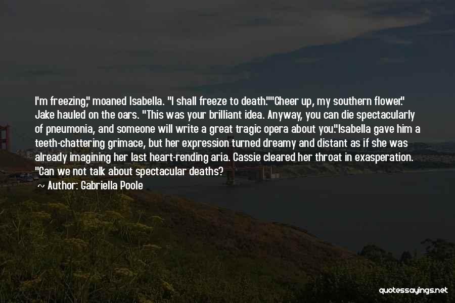Poole Quotes By Gabriella Poole