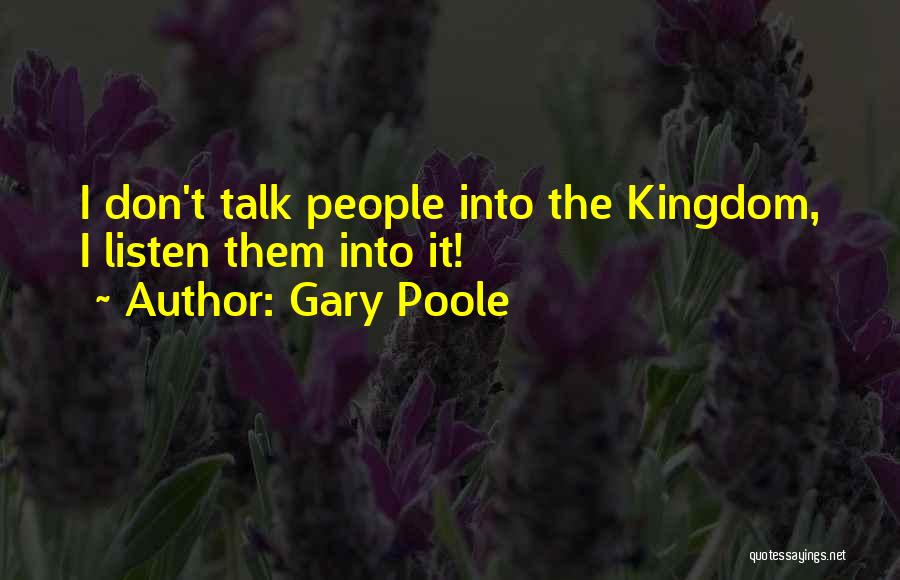 Poole Quotes By Gary Poole