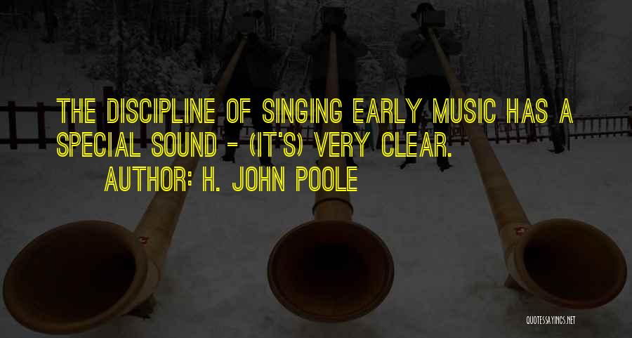 Poole Quotes By H. John Poole