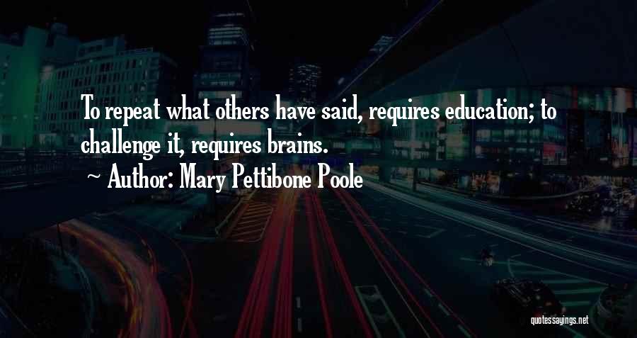 Poole Quotes By Mary Pettibone Poole