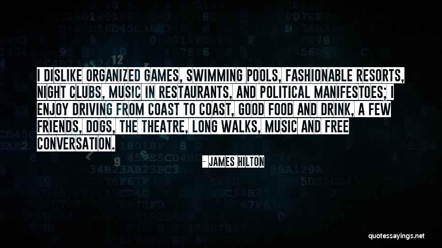 Pools And Friends Quotes By James Hilton