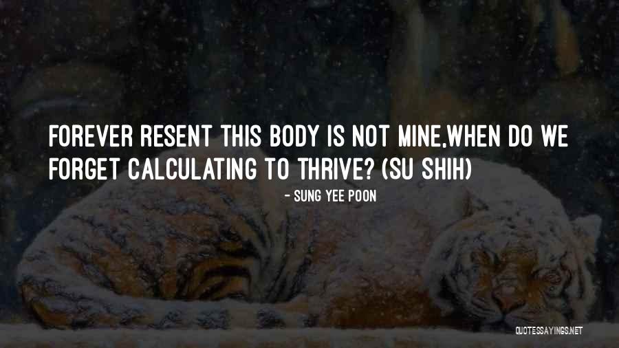 Poon Quotes By Sung Yee Poon Poon Quotes By Sung Yee Poon