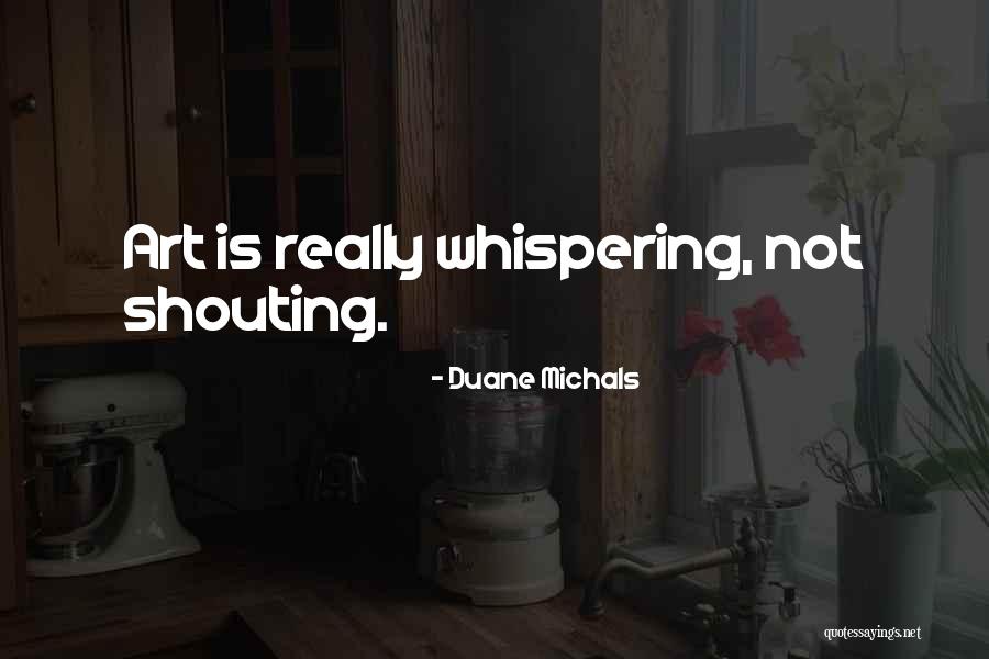 Poonacha Kongetira Quotes By Duane Michals Poonacha Kongetira Quotes By Duane Michals