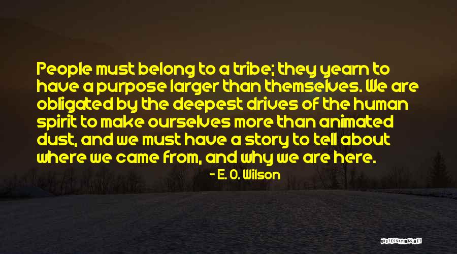Poonawalla Aviation Quotes By E. O. Wilson Poonawalla Aviation Quotes By E. O. Wilson