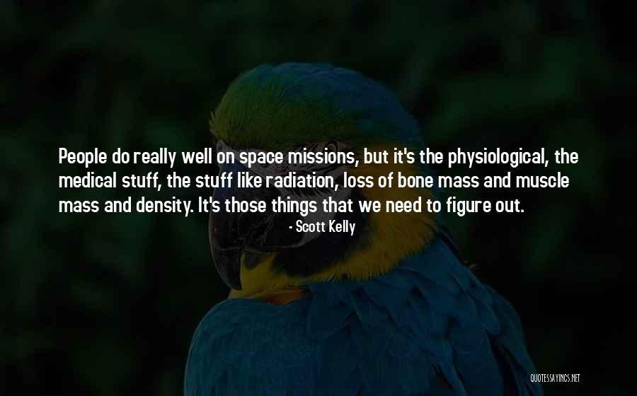 Pooneh Manshadi Quotes By Scott Kelly Pooneh Manshadi Quotes By Scott Kelly