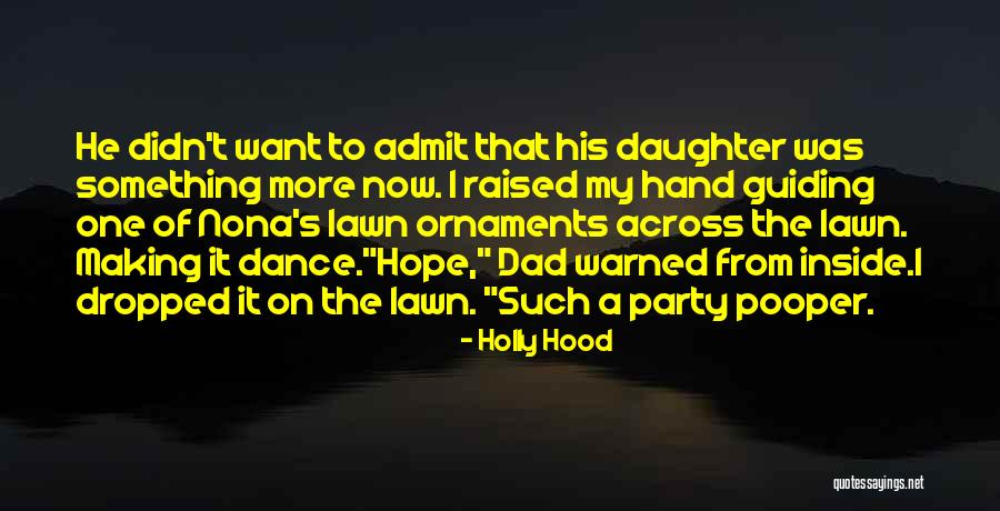 Pooper Quotes By Holly Hood Pooper Quotes By Holly Hood