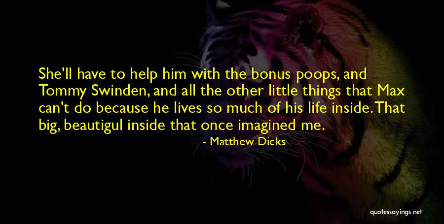 Poops Quotes By Matthew Dicks Poops Quotes By Matthew Dicks