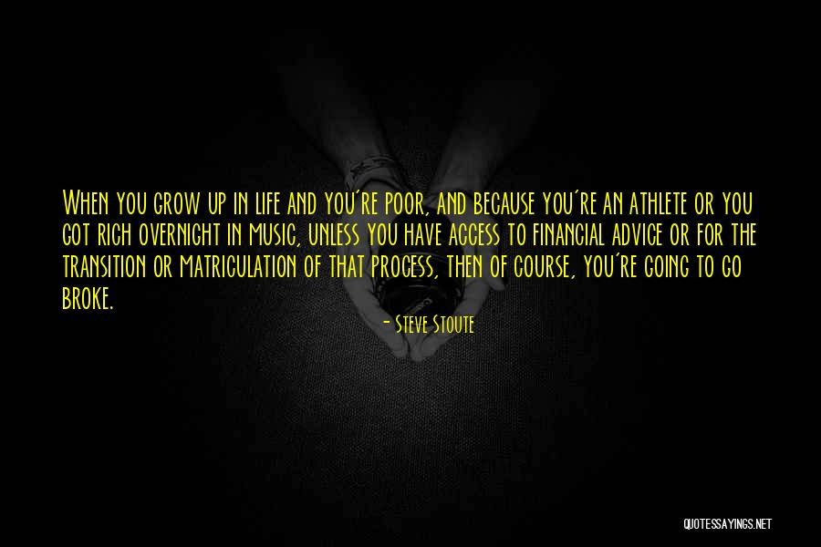 Poor Advice Quotes By Steve Stoute Poor Advice Quotes By Steve Stoute