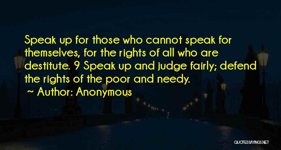 Poor And Needy Quotes By Anonymous