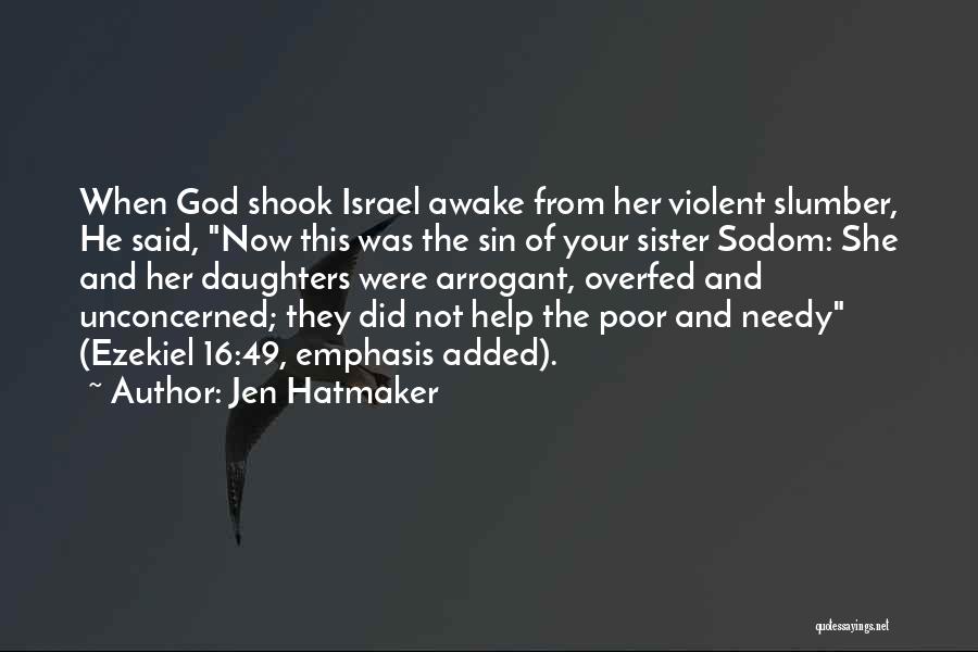 Poor And Needy Quotes By Jen Hatmaker