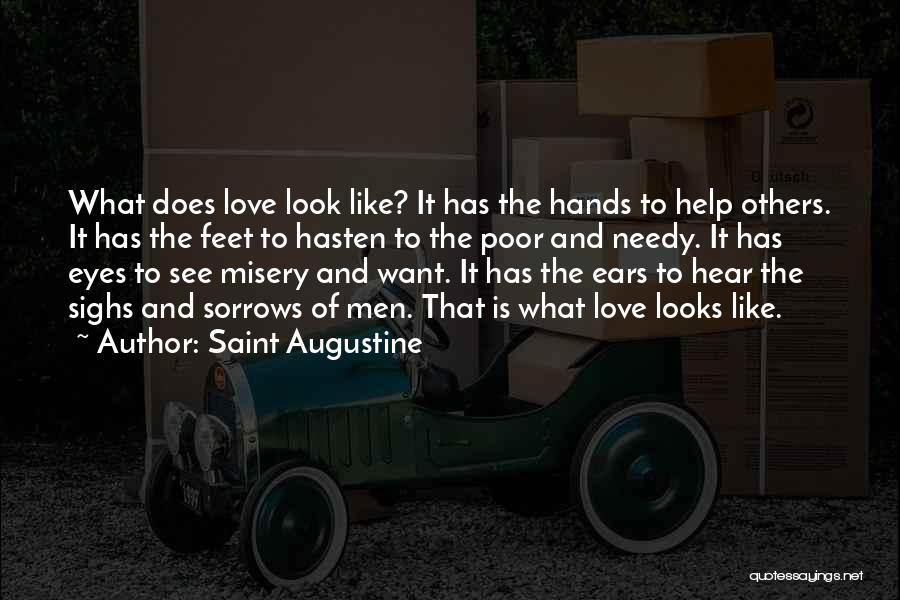 Poor And Needy Quotes By Saint Augustine
