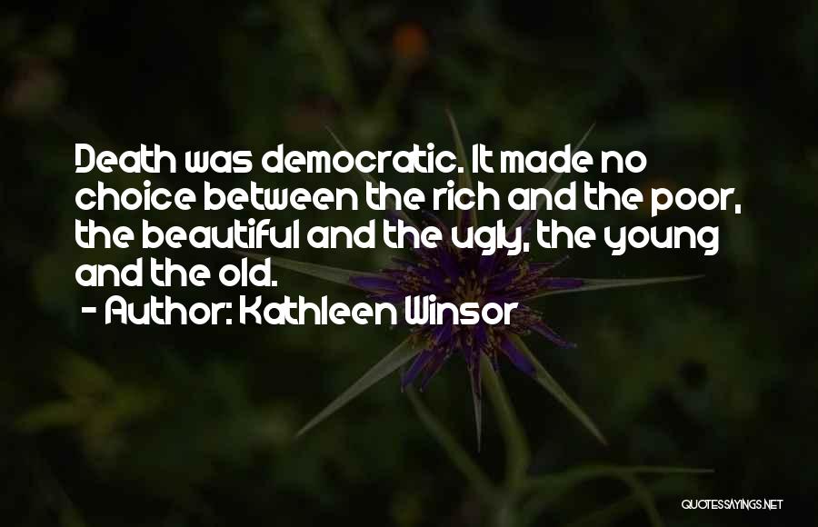 Poor And Rich Quotes By Kathleen Winsor