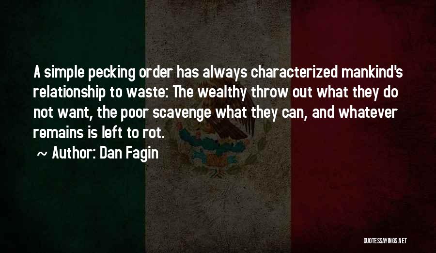 Poor And Wealthy Quotes By Dan Fagin